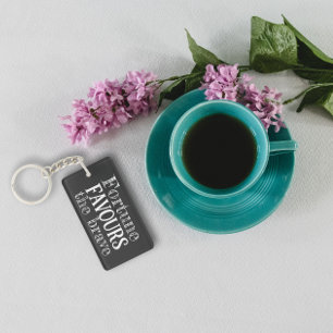 Fortune favours the brave motivational black key ring