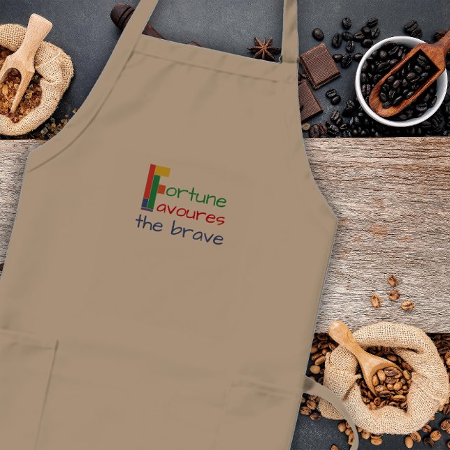 Fortune favours the brave Proverb  Long Apron (Creator Uploaded)