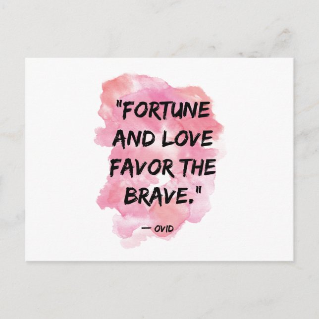 Fortune & Love Favour the Brave Motivational Quote Postcard (Front)