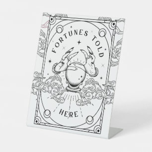 Fortunes Told Here  Pedestal Sign