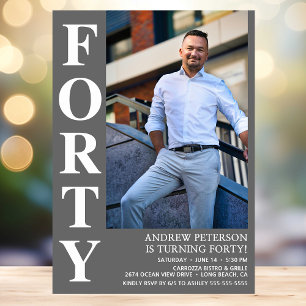 Forty 40th Birthday Bold Type Photo Invitation
