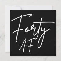 Forty AF I - Birthday Gift