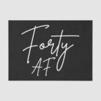 Forty AF I - Birthday Gift