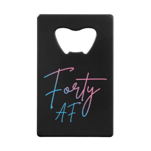 Forty AF II - Birthday Gift