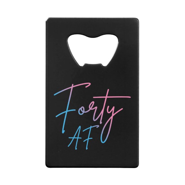 Forty AF II - Birthday Gift (Front)