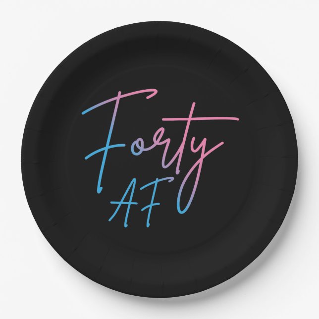 Forty AF II - Birthday Gift Paper Plate (Front)
