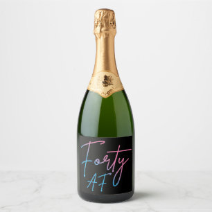 Forty AF II - Birthday Gift Sparkling Wine Label