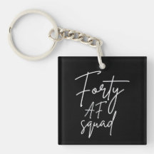 Forty AF Squad I - Matching Birthday