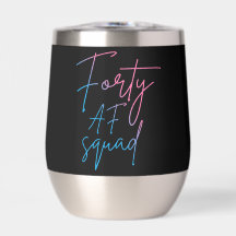 Forty AF Squad II - Matching Birthday