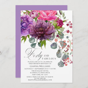 Forty and Fabulous Elegant Floral 40th Birthday Invitation
