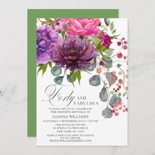 Forty and Fabulous Elegant Floral 40th Birthday Invitation