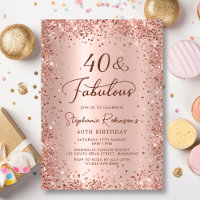 Forty and Fabulous Glam Rose Gold 40th Birthday 