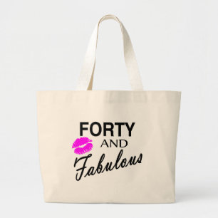 Forty And Fabulous Large Tote Bag