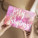 Forty & Fabulous - 40th Birthday Card<br><div class="desc">NewParkLane - Postcard, ith fun quote 'Forty & Fabulous' in a trendy script typography, against a glamourous pink sparkling background. Perfect card or that milestone birthday! You can change the background colour if you prefer. Want this design on another product? Or with a different written age, personalised, or in another...</div>