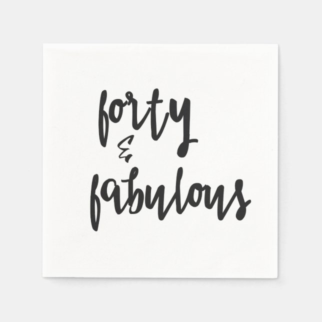 Forty & Fabulous - Fun 40th Birthday Napkin (Front)