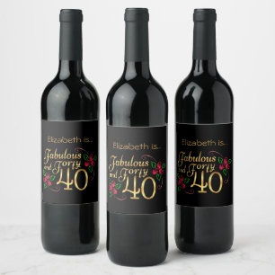 Forty Fabulous Gold Black Red Roses Birthday Wine Label