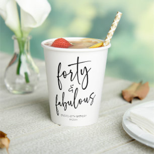 Forty & Fabulous Minimal 40th Birthday Party Paper Cups