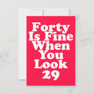 Forty Is Fine When You Look 29 Funny 40th Thank Yo Card