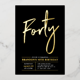Forty   Modern Gold & Black 40th Birthday Party