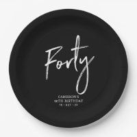 Forty Modern Lettering 40th birthday Paper Plates