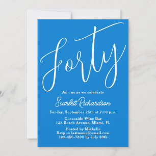 Forty Modern Script Blue 40th Birthday Party Invitation