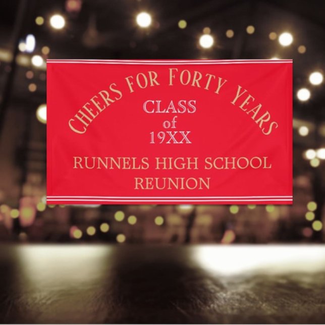 FORTY YEAR CLASS reunion banner (Creator Uploaded)