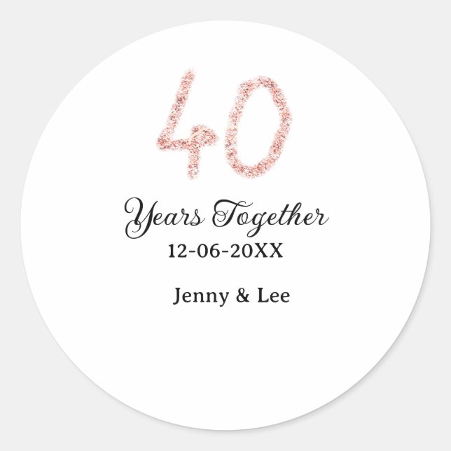 Forty years together black pink glitter bold lette classic round sticker (Front)