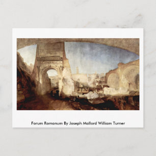 Forum Romanum By Joseph Mallord William Turner Postcard