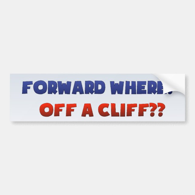 Forward Where Funny Political Election Campaign Bumper Sticker (Front)