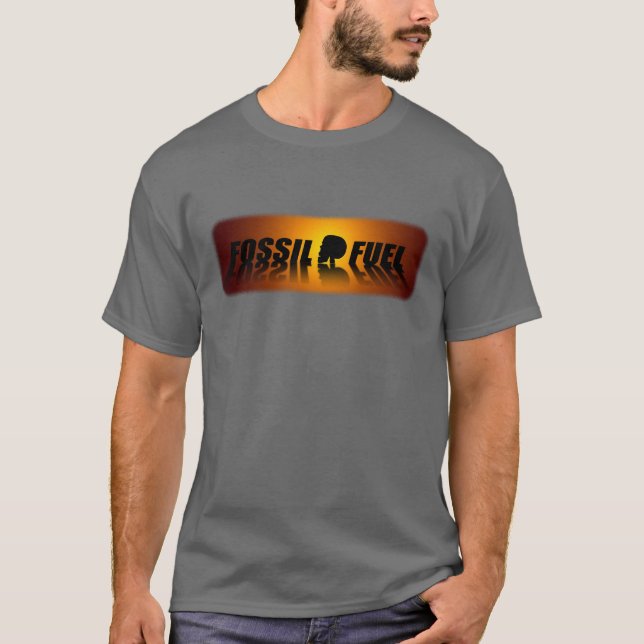 Fossil Fuel T-Shirt (Front)