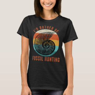 Fossil Hunting and Fossil Hunter palaeontologist G T-Shirt