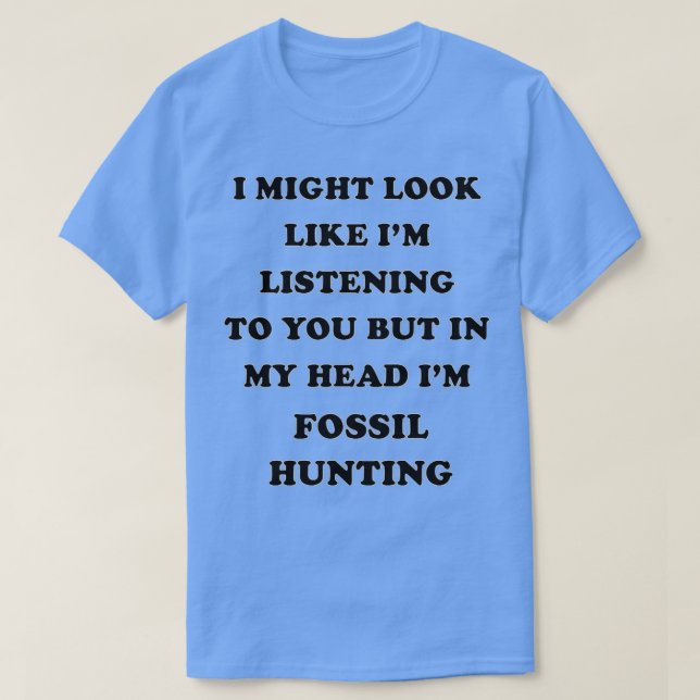 Fossil Hunting Birthday Christmas GiftPresent 1 T-Shirt (Design Front)