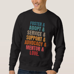 Foster Adoptive Serve Support Foster Parents Gra Sweatshirt