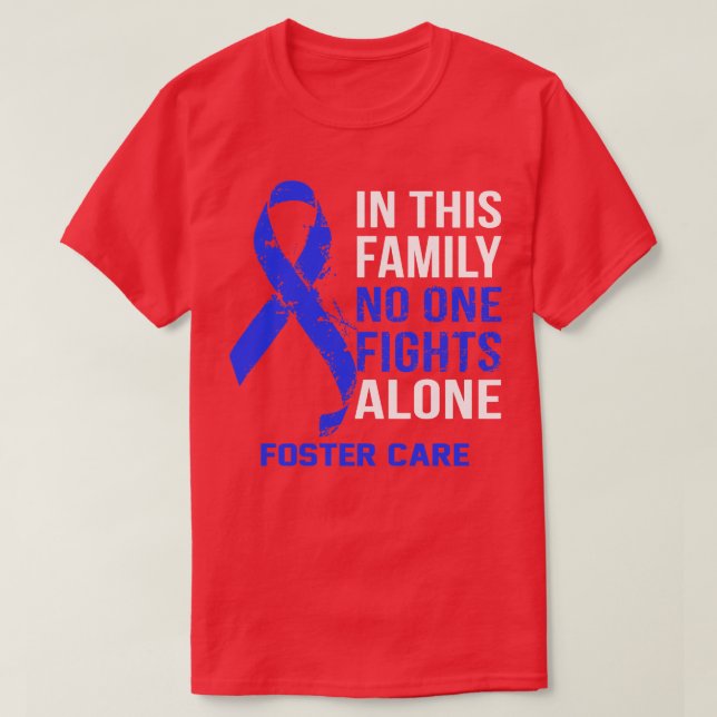 Foster Care Awareness No One Fights Alone Hope For T-Shirt (Design Front)