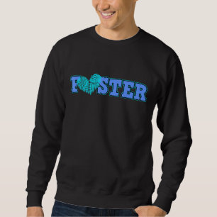 Foster Care Heart Love Adopted Kids Foster Parents Sweatshirt