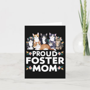 Foster Cat Adopt Proud Foster Mum  Card