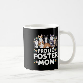 Foster Cat Adopt Proud Foster Mum Coffee Mug