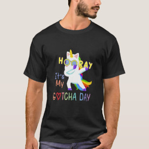 foster child adoption gifts Hooray It's My Gotcha  T-Shirt