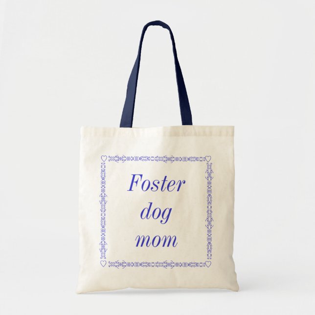Foster dog mum tote bag (Front)
