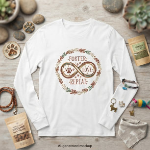Foster Love Repeat Infinity Wreath Dog Mum T-Shirt