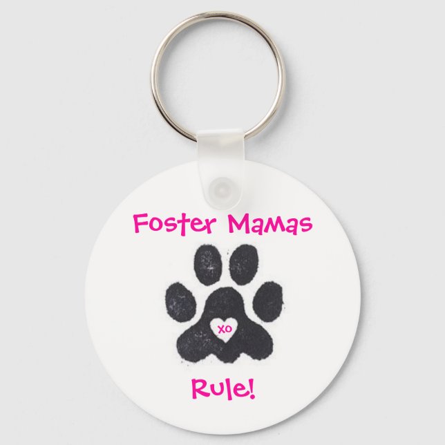 Foster Mamas Rule! Key Ring (Front)
