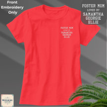 Foster Mum Is Loved By Embroidered Shirt