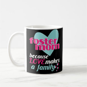 Foster Mum Parent Coffee Mug Mothers Day Gift