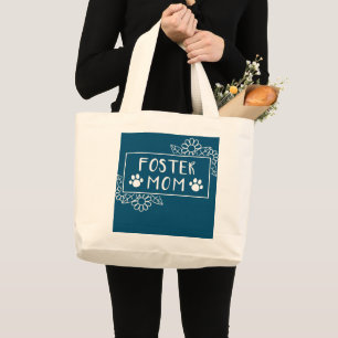 Foster Mum Pets Adoption Animal Shelter Large Tote Bag