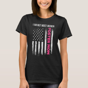 Foster Parent Mum Most Women Foster Care T-Shirt