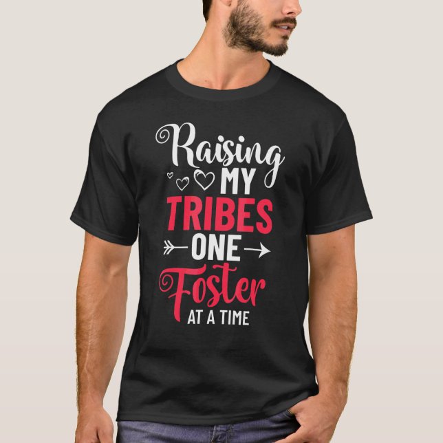 Foster Parent Quotes Foster Parenting Fostering Fa T-Shirt (Front)