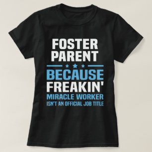 Foster Parent T-Shirt