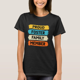 Foster Surname Proud Family Member Foster T-Shirt