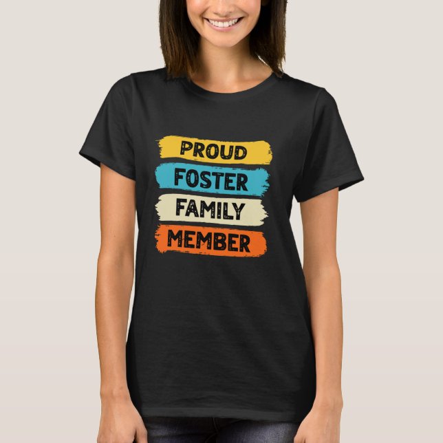 Foster Surname Proud Family Member Foster T-Shirt (Front)