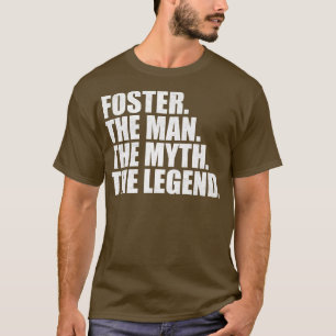 FosterFoster Name Foster given name T-Shirt